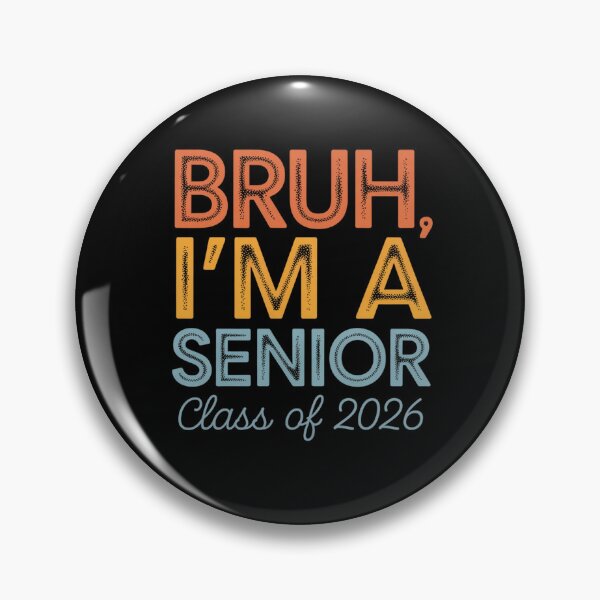 Item preview, Bruh, I'm a Senior Class of 2026 Design designed and sold by Gogetgiggles.