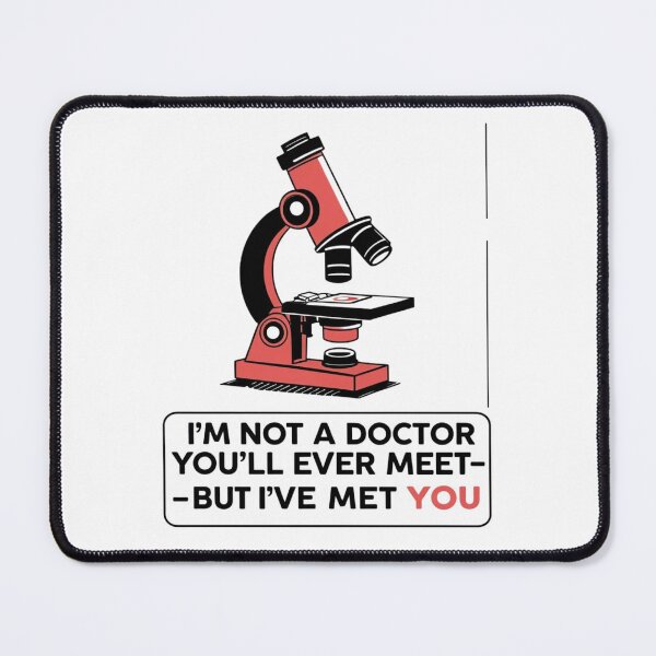 Item preview, I’m Not a Doctor You’ll Meet – But I’ve Met You | Minimal Forensic Pathologist Joke designed and sold by jelonkaa.