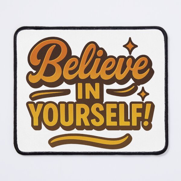 Item preview, Believe in Yourself! — Positive & Inspiring Quote ✨ designed and sold by JonathanP514.