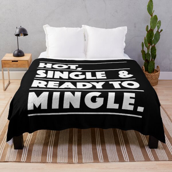 Item preview, Hot, Single & Ready to Mingle — Bold Minimalist Statement Art (white) designed and sold by didijuca.