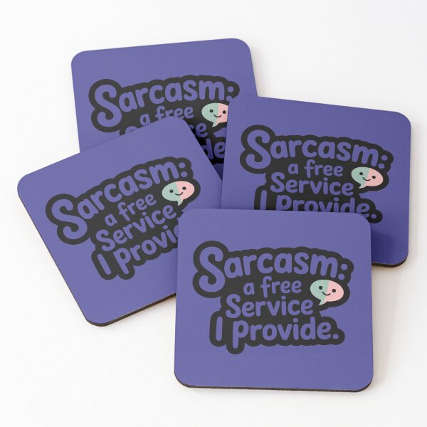 Item preview, Sarcasm: A Free Service I Provide – Funny and Ironic Quote designed and sold by mawitn.