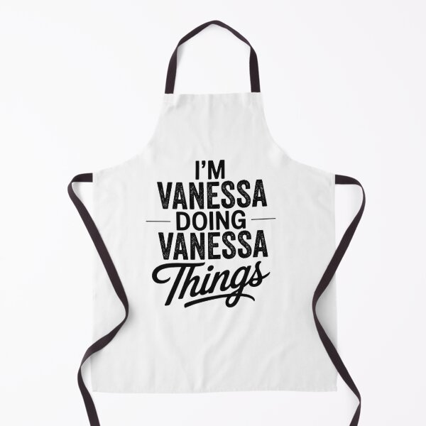 Item preview, I'm Vanessa Doing Vanessa Things designed and sold by Oussinc.
