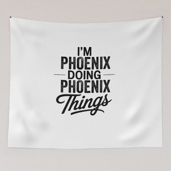 Item preview, I'm Phoenix Doing Phoenix Things designed and sold by Oussinc.
