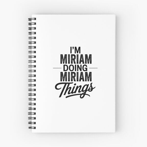 Item preview, I'm Miriam Doing Miriam Things designed and sold by Oussinc.