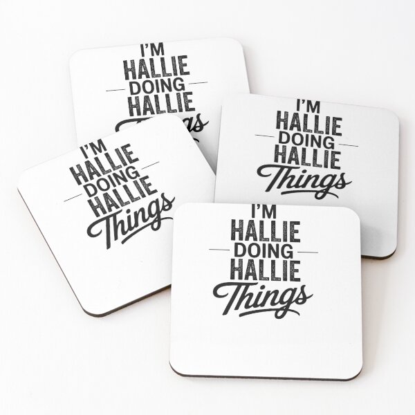 Item preview, I'm Hallie Doing Hallie Things designed and sold by Oussinc.