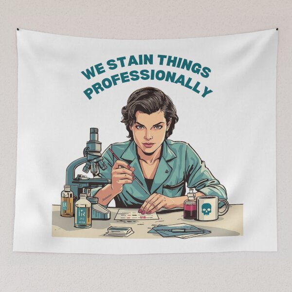Item preview, We Stain Things Professionally – Funny Histotech & Lab Humor Design designed and sold by jelonkaa.