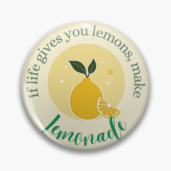 Item preview, If life gives you lemons, make lemonade.  designed and sold by Still Glowing Co..