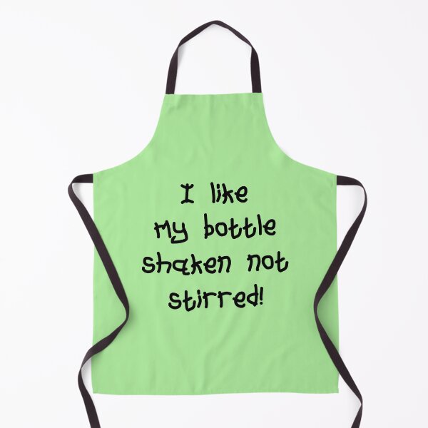 Item preview, I Like My Bottle Shaken Not Stirred #M0062 designed and sold by Persnicketee.
