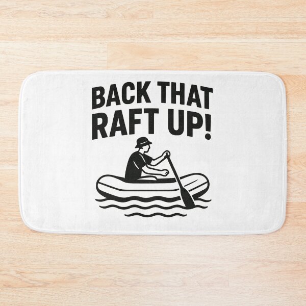 Item preview, Back That Raft Up Black  designed and sold by ChristinasMess.