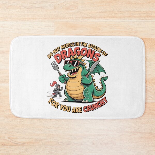 Item preview, Do Not Meddle in The Affairs of Dragons for You are Crunchy designed and sold by Naitsebas.