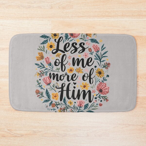 Item preview, Less of Me More of Him designed and sold by BlessedHandsDesigns.