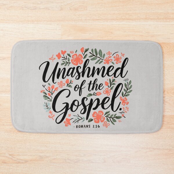 Item preview, Unashamed of the Gospel designed and sold by BlessedHandsDesigns.