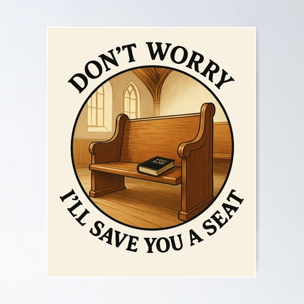 Item preview, No te preocupes, te guardaré un asiento. designed and sold by SandraKJohnson.