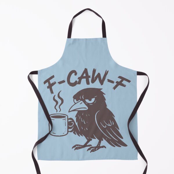 Item preview, F-CAW-F Crow Raven Funny Pun Saying designed and sold by NosandEdgy.