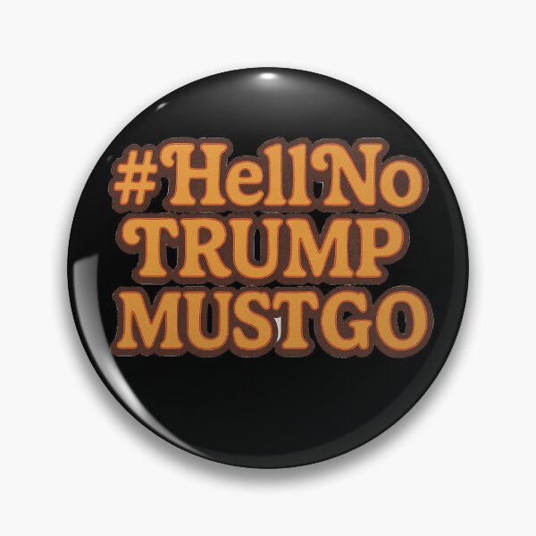 Item preview, #HellNoTrumpMustGo – Retro Revolution Edition - V2 - HNTMG 4 - 1 designed and sold by WheelieGdArt.