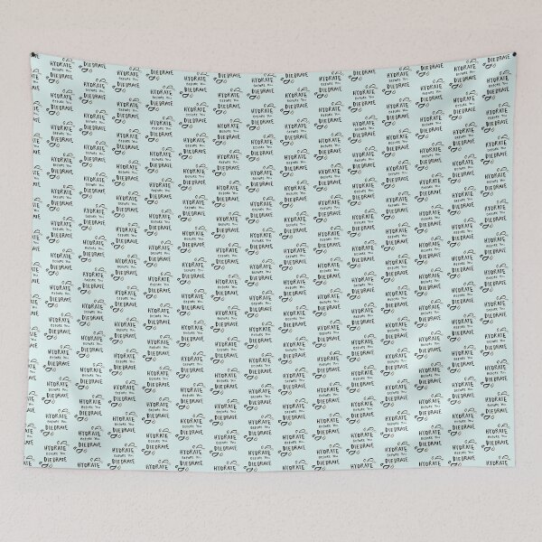 Item preview, Hydrate Before You Diedrate designed and sold by Those Pencil Shavings.