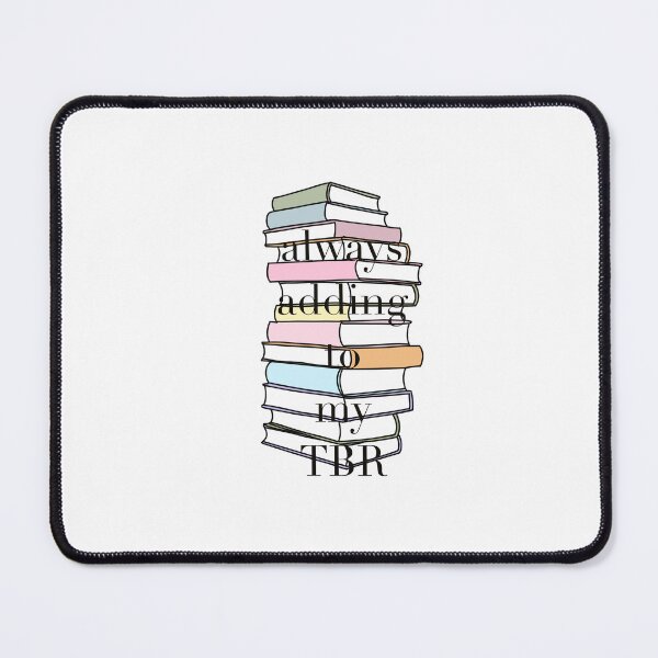 Item preview, Always adding to my TBR designed and sold by laurenmoriah.