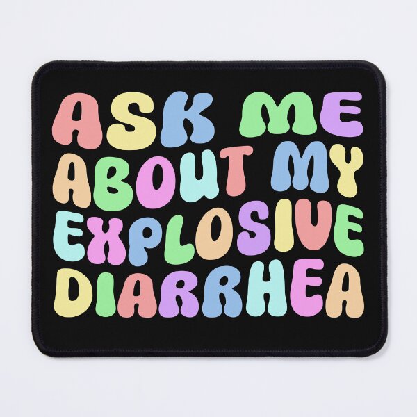 Item preview, Ask Me About My Explosive Diarrhea – Funny Retro Humor Quote Design designed and sold by DirtyGirlGraphics.