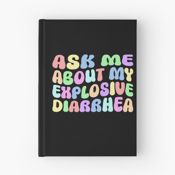 Item preview, Ask Me About My Explosive Diarrhea – Funny Retro Humor Quote Design designed and sold by DirtyGirlGraphics.