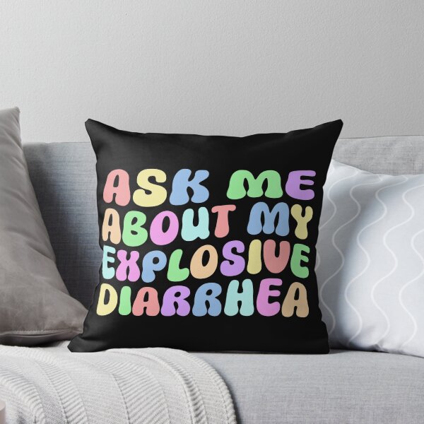 Item preview, Ask Me About My Explosive Diarrhea – Funny Retro Humor Quote Design designed and sold by DirtyGirlGraphics.