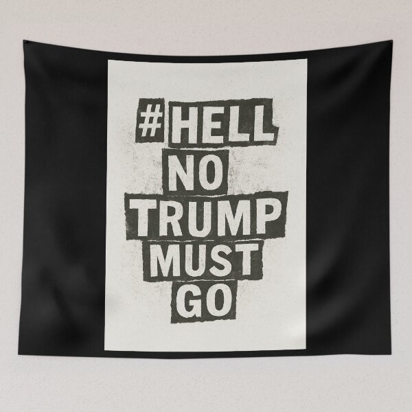 Item preview, #HellNoTrumpMustGo – Ink Block Protest Edition - HNTMG 9 designed and sold by WheelieGdArt.