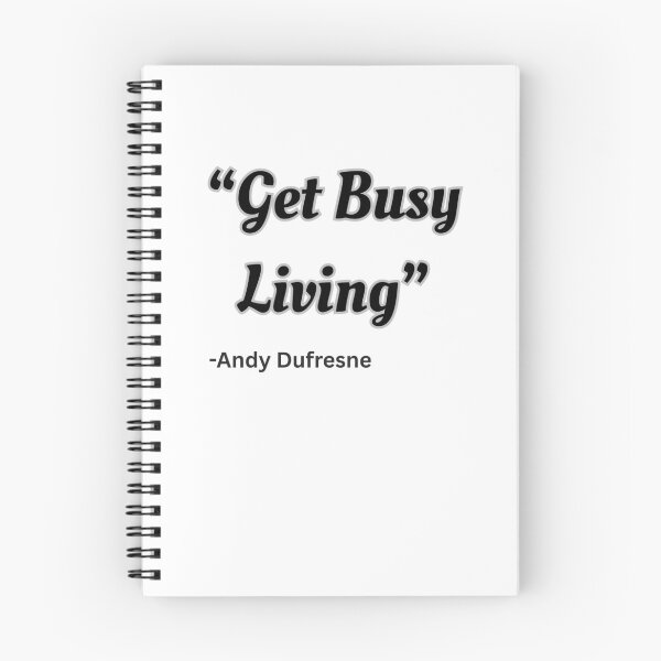 Item preview, Get Busy Living - Andy Dufresne designed and sold by delvaoutfitters.