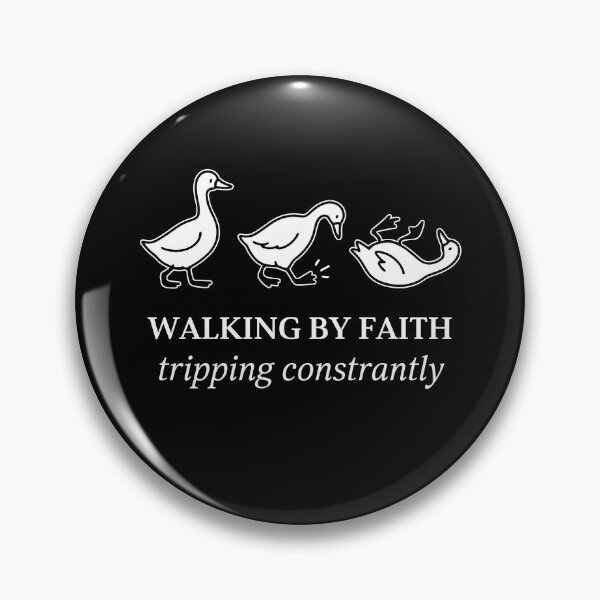 Item preview, Walking by Faith Tripping Constantly designed and sold by JeffGrinble.
