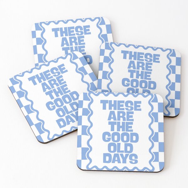 Item preview, These Are the Good Old days designed and sold by Dondonmart.