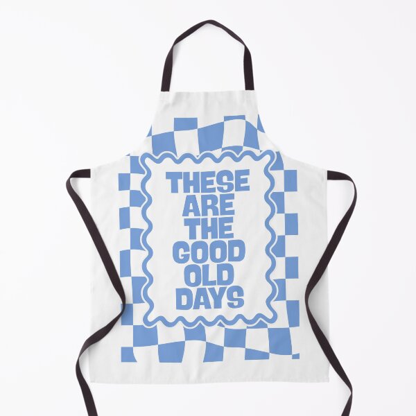 Item preview, These Are the Good Old days designed and sold by Dondonmart.