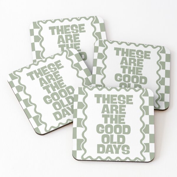 Item preview, These Are the Good Old days designed and sold by Dondonmart.