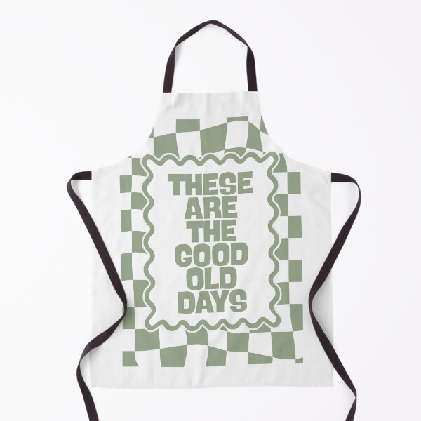 Item preview, These Are the Good Old days designed and sold by Dondonmart.