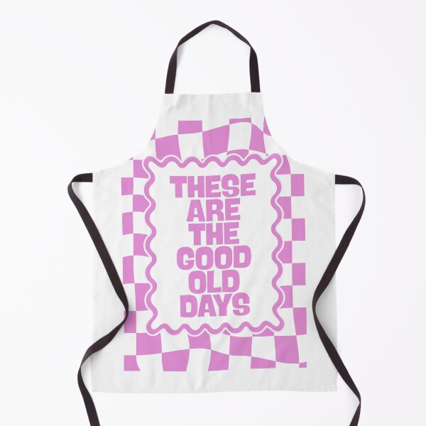 Item preview, These Are the Good Old days designed and sold by Dondonmart.