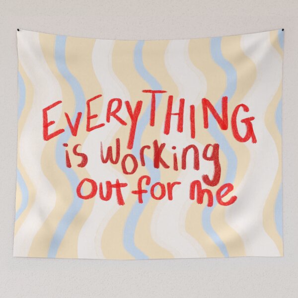 Item preview, Everything Is Working Out For Me designed and sold by BlissfulBean.