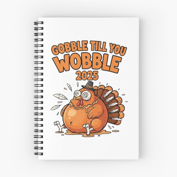 Item preview, Gobble Till You Wobble Thanksgiving  designed and sold by Dazzle-Sizzle.
