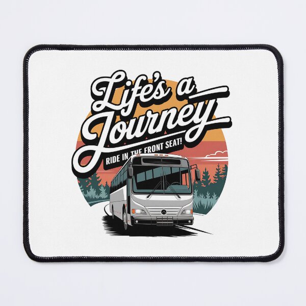 Item preview, Life’s a Journey Ride in the Front Seat – Funny Bus Enthusiast designed and sold by CuteDesignables.