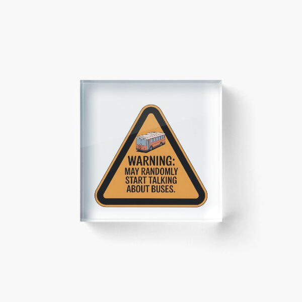 Item preview, Warning: May Randomly Start Talking About Buses – Funny Transit Fan designed and sold by CuteDesignables.