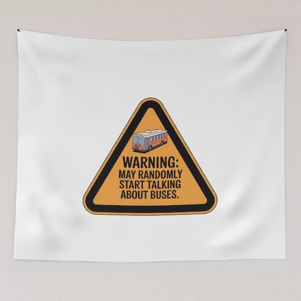 Item preview, Warning: May Randomly Start Talking About Buses – Funny Transit Fan designed and sold by CuteDesignables.