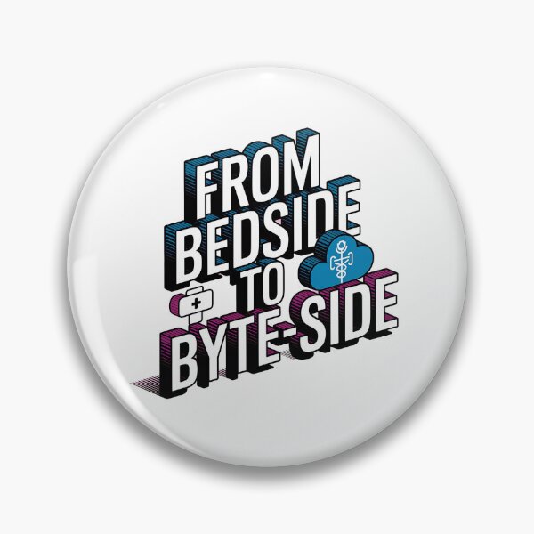 Item preview, From Bedside to Byte-Side – Funny Informatics Nurse & Healthcare Tech designed and sold by CuteDesignables.