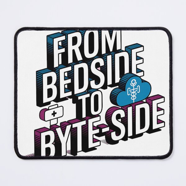 Item preview, From Bedside to Byte-Side – Funny Informatics Nurse & Healthcare Tech designed and sold by CuteDesignables.