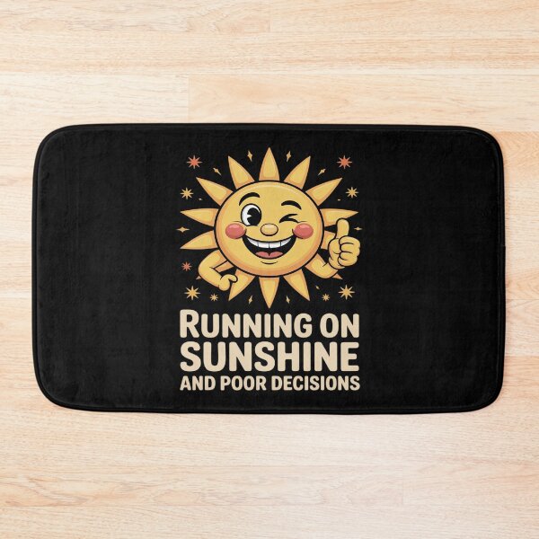 Item preview, Sunshine Running Poor Decisions Funny Sun designed and sold by ticlitule.