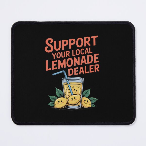 Item preview, Support Your Local Lemonade Dealer Funny Summer designed and sold by ticlitule.