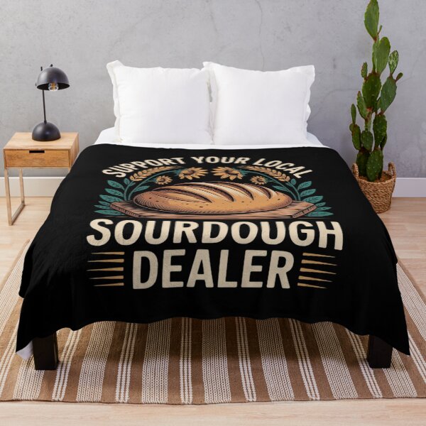 Item preview, Support Your Local Sourdough Dealer designed and sold by ticlitule.