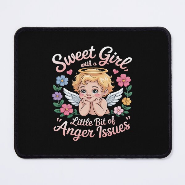 Item preview, Sweet Girl With A Little Bit Of Anger Issue designed and sold by ticlitule.