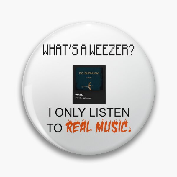 Item preview, I only listen to REAL music Bo Burnham designed and sold by Tillylamber.