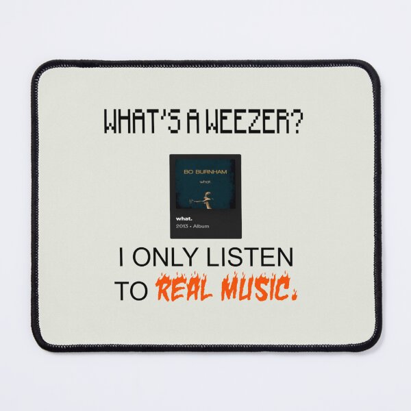 Item preview, I only listen to REAL music Bo Burnham designed and sold by Tillylamber.