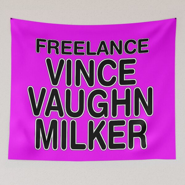 Item preview, FREELANCER - VINCE VAUGHN MILKER designed and sold by BoneZoneXaniel.