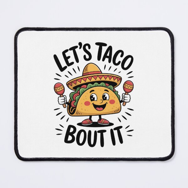 Item preview, Cute Lets Taco Bout It Mexican Taco designed and sold by PunkNation-Arts.