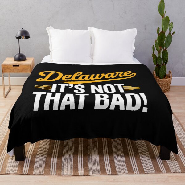 Item preview, Delaware Is Not That Bad Delawareans USA Pride designed and sold by PunkNation-Arts.