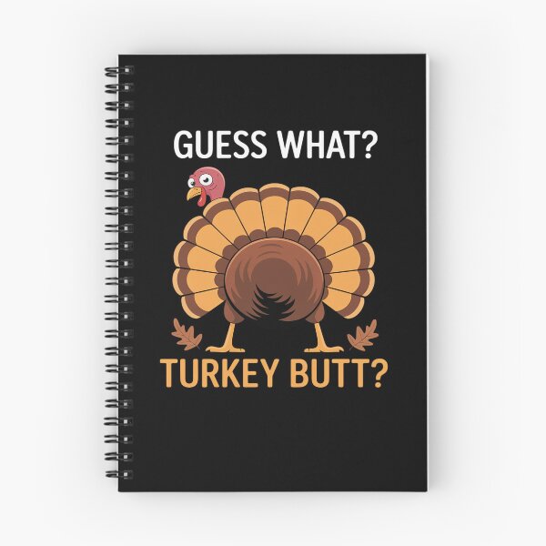 Item preview, Thanksgiving Guess What fuuny Turkey fall designed and sold by AmparoBoyle.