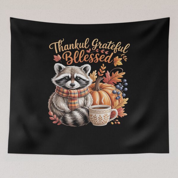 Item preview, Thankful Grateful Blessed Cute Raccoon Fall Y'all Autumn designed and sold by RayArmstrong.